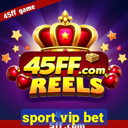 sport vip bet